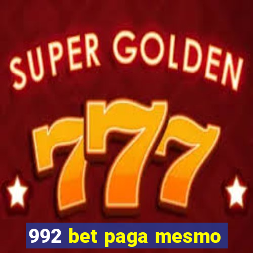 992 bet paga mesmo