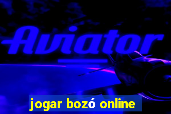 jogar bozó online