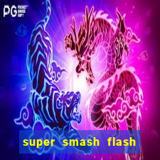 super smash flash 2 completo no jogos 360