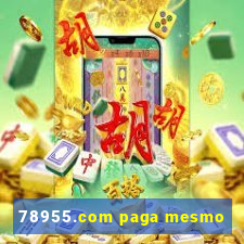 78955.com paga mesmo