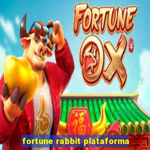 fortune rabbit plataforma