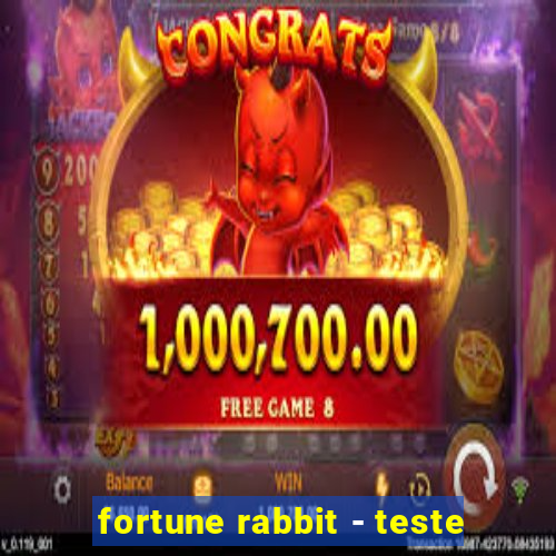 fortune rabbit - teste