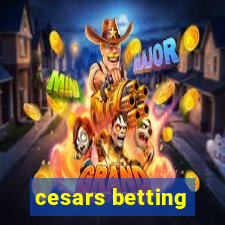 cesars betting