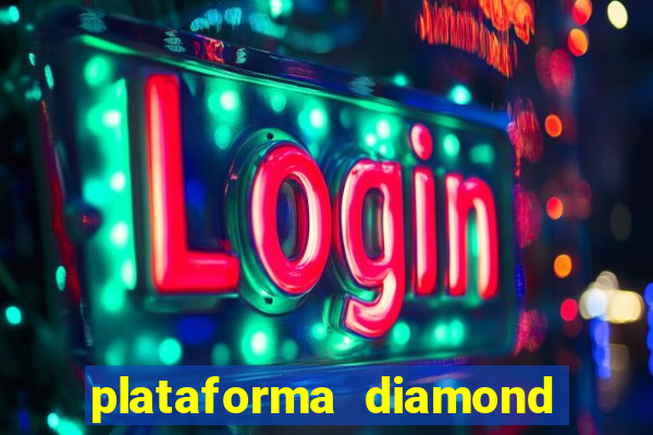 plataforma diamond 777 bet