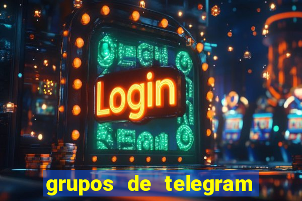 grupos de telegram mais 18