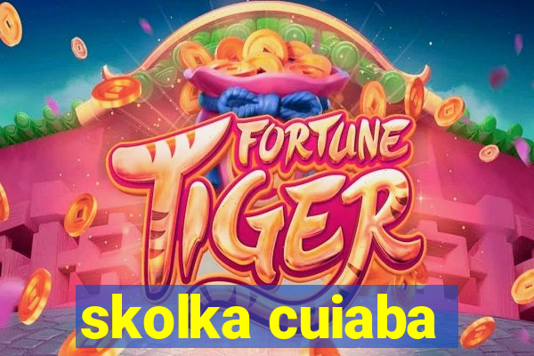 skolka cuiaba