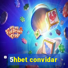 5hbet convidar