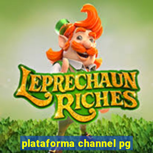 plataforma channel pg