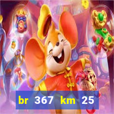 br 367 km 25 porto seguro