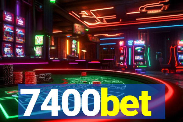 7400bet