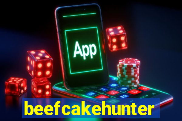 beefcakehunter