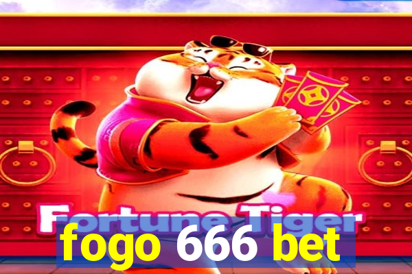 fogo 666 bet