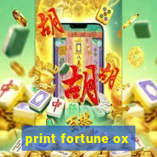 print fortune ox