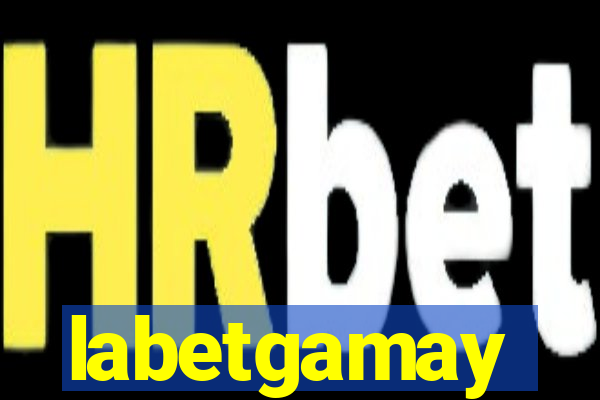 labetgamay