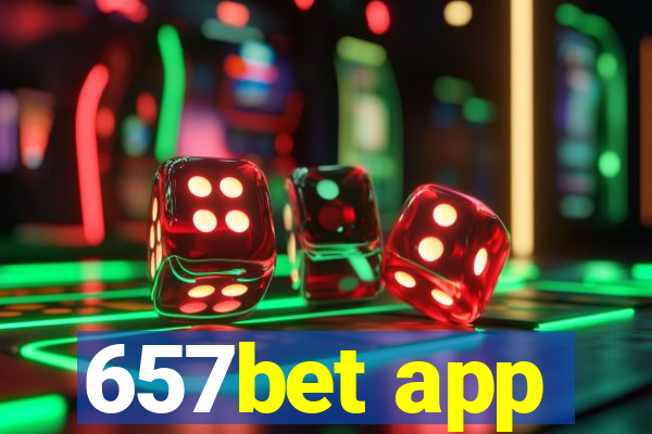 657bet app