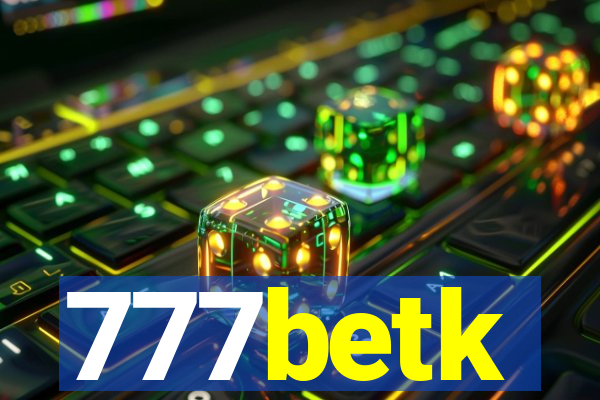 777betk