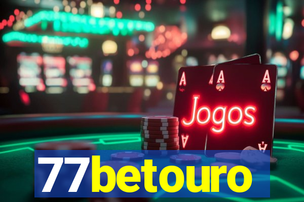 77betouro