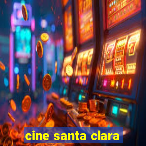 cine santa clara