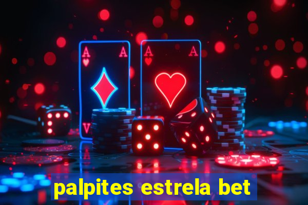 palpites estrela bet