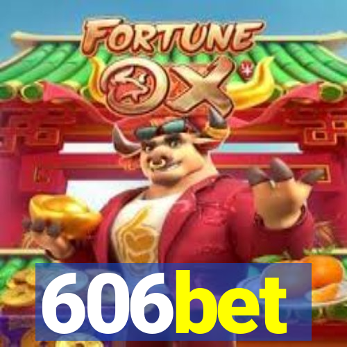 606bet