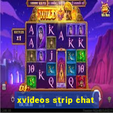 xvideos strip chat