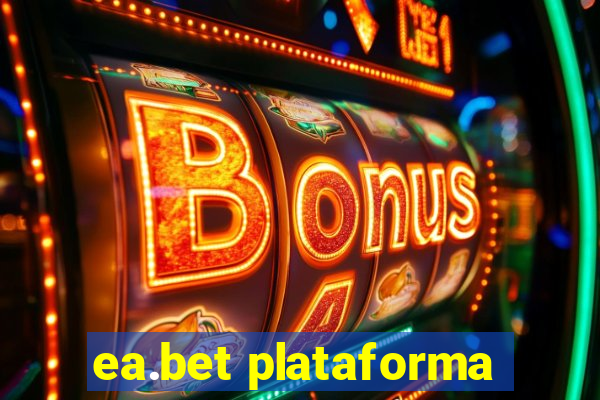 ea.bet plataforma