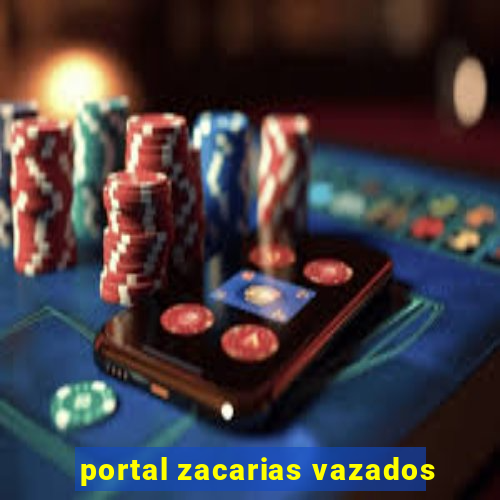 portal zacarias vazados