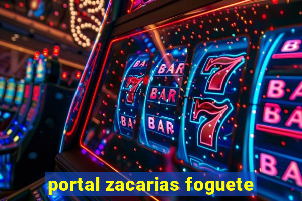 portal zacarias foguete