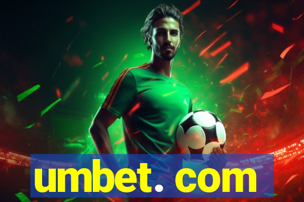 umbet. com