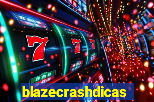 blazecrashdicas