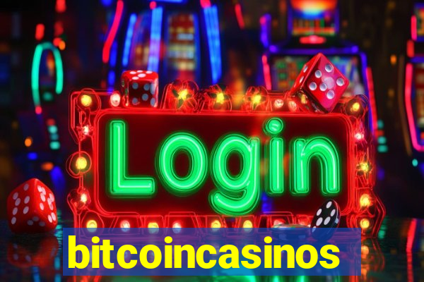 bitcoincasinos