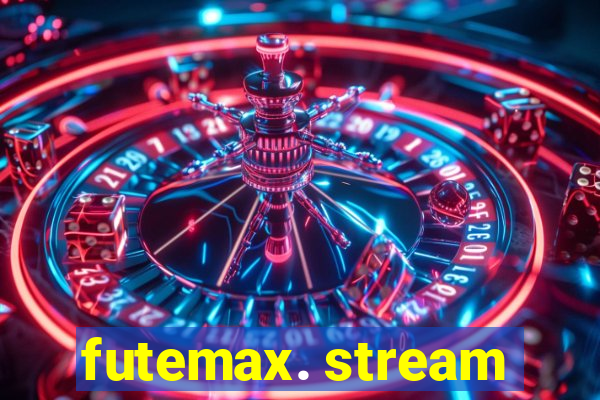 futemax. stream