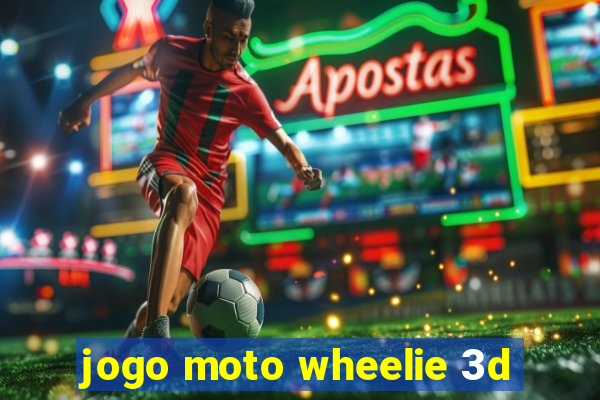 jogo moto wheelie 3d