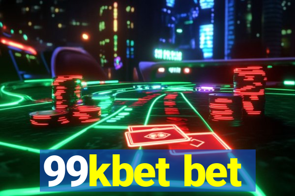 99kbet bet