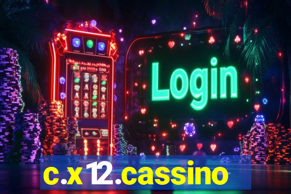 c.x12.cassino