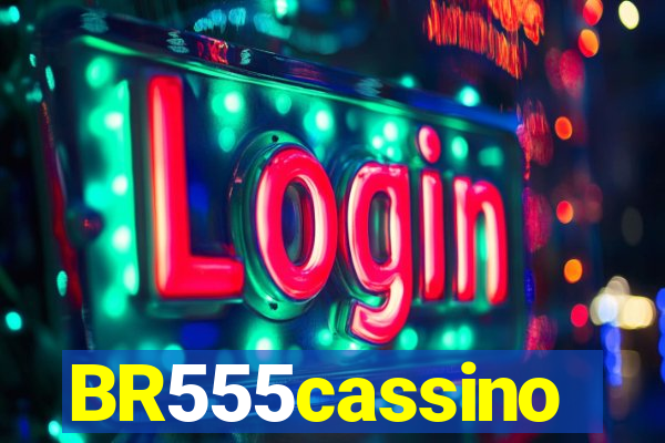 BR555cassino