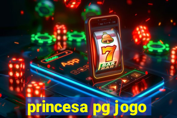 princesa pg jogo