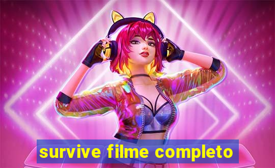 survive filme completo