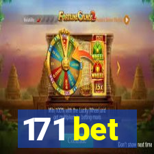 171 bet