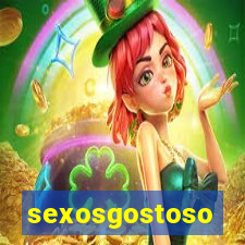 sexosgostoso