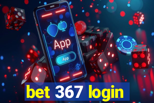 bet 367 login