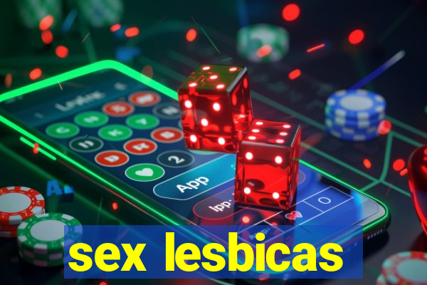 sex lesbicas