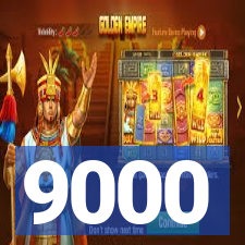 9000