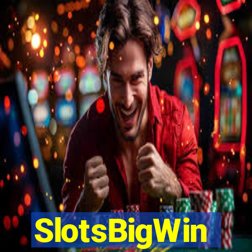 SlotsBigWin