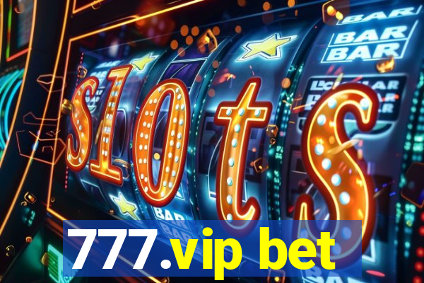 777.vip bet