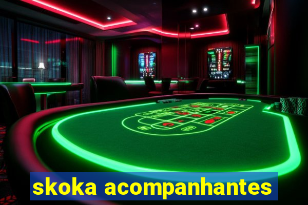 skoka acompanhantes