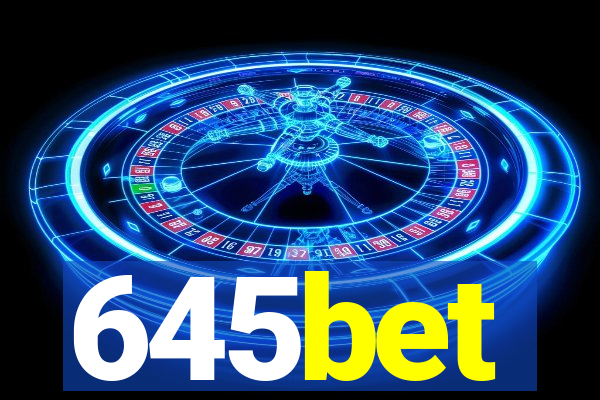 645bet