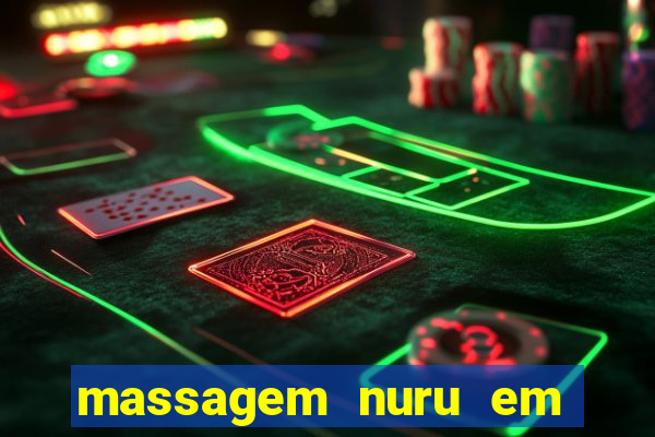 massagem nuru em porto alegre