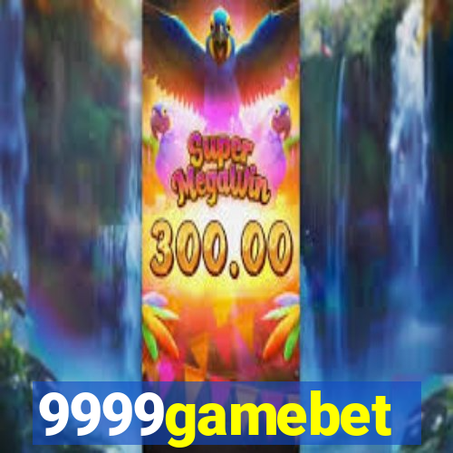 9999gamebet