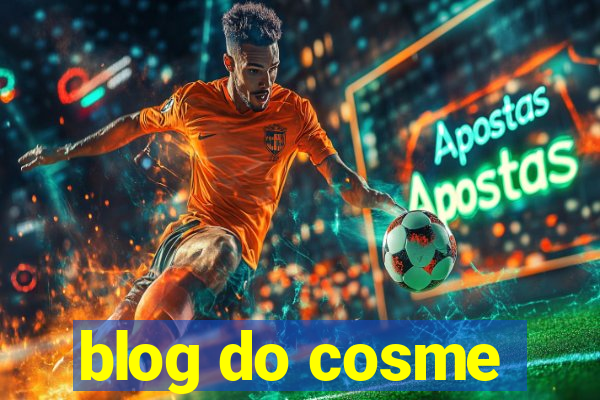 blog do cosme